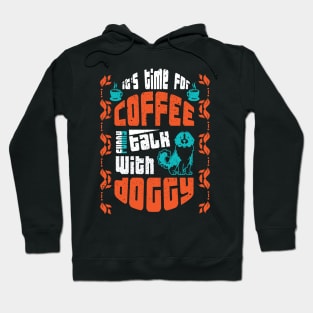 its time for coffee Hoodie